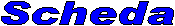 Scheda